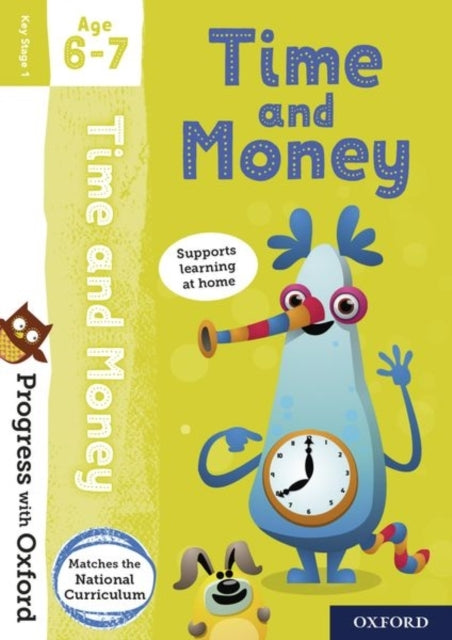 Progress With Oxford: Progress With Oxford: Time And Money A