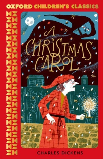 Oxford Children's Classics: A Christmas Carol and Other Stor