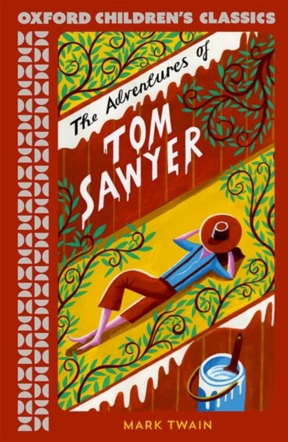 Oxford Children's Classics the Adventures of Tom Sawyer