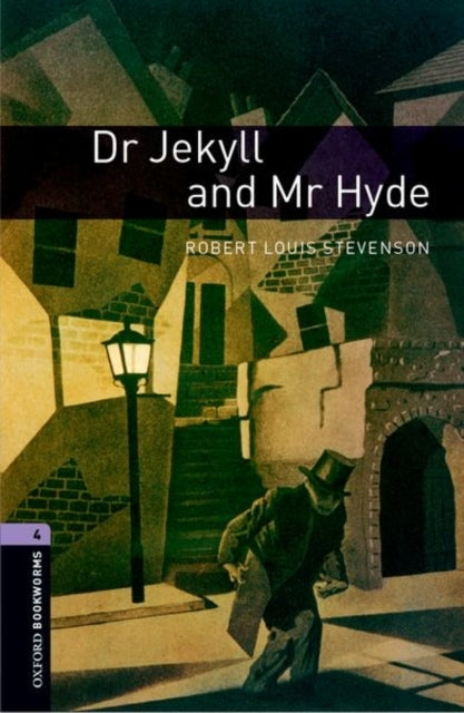 Oxford Bookworms Library: Level 4:: Dr Jekyll And Mr Hyde