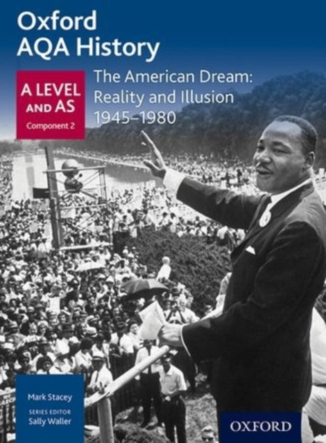 Oxford Aqa History For A Level: The American Dream: Reality