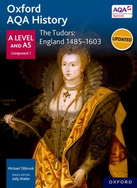 Oxford Aqa History For A Level: The Tudors: England 1485-160