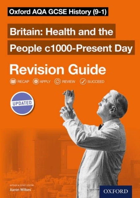 Oxford Aqa Gcse History: Britain: Health and The People C100