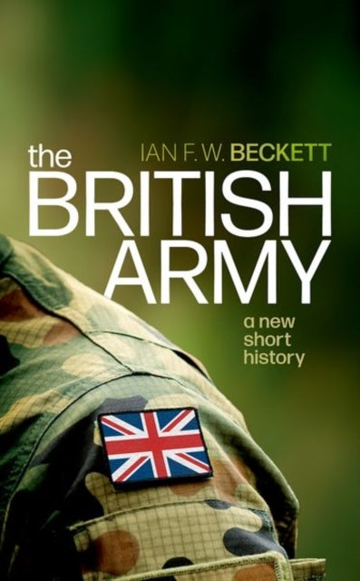 The British Army A New Short History