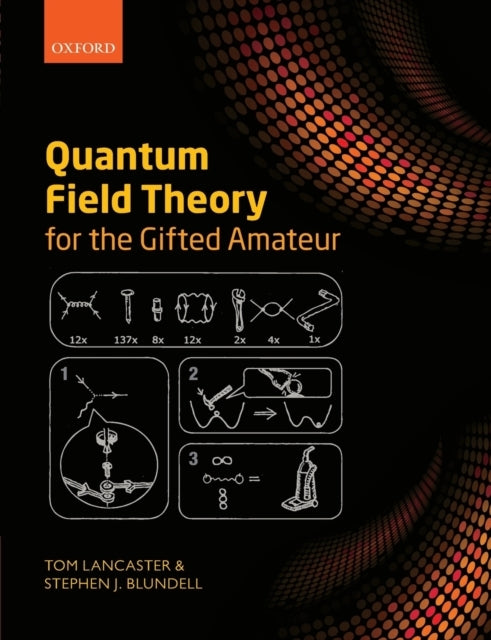 D1 Quantum Field Theory for the Gifted Amateur