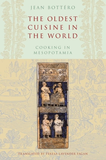 The Oldest Cuisine in the World