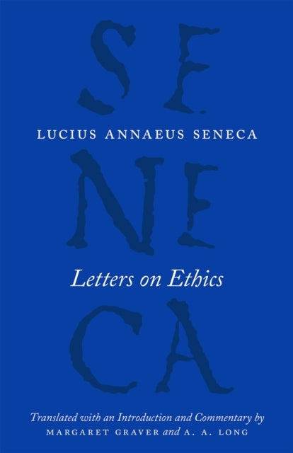 Letters on Ethics – to Lucilius
