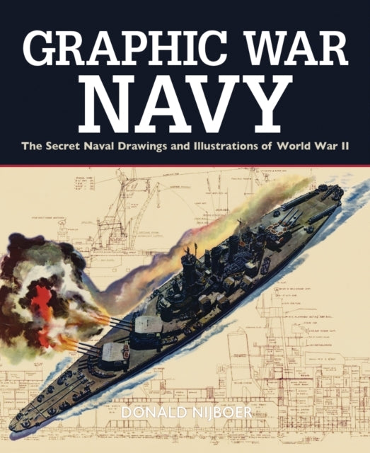 Graphic War Navy The Secret Naval Drawings And Illustrations