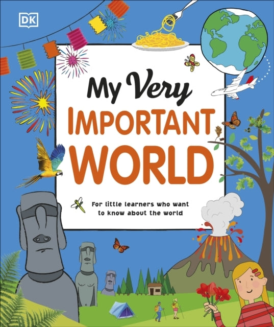My Very Important World For Little Learners Who Want To Know
