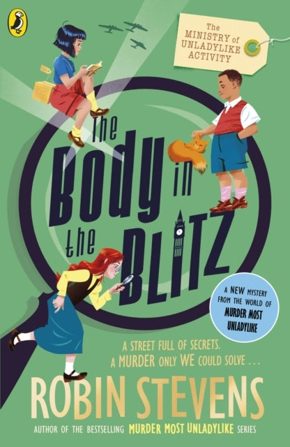 The Ministry of Unladylike Activity 2: The Body In The Blitz
