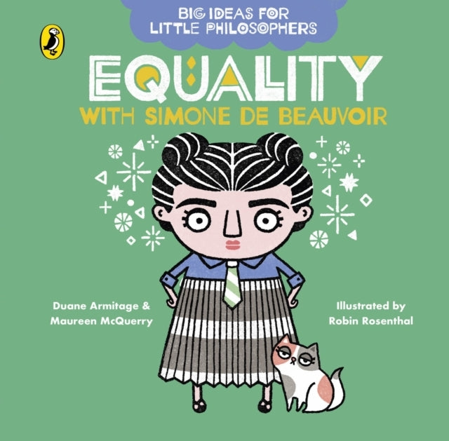 Big Ideas for Little Philosophers Equality With Simone De B