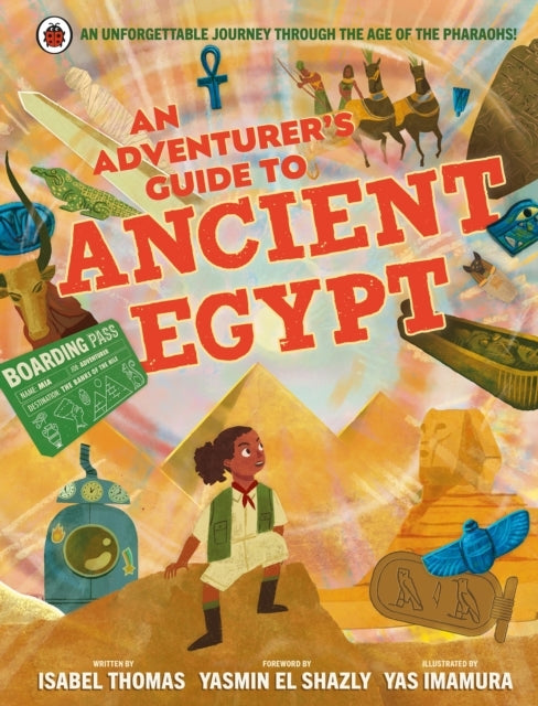An Adventurer'S Guide To Ancient Egypt