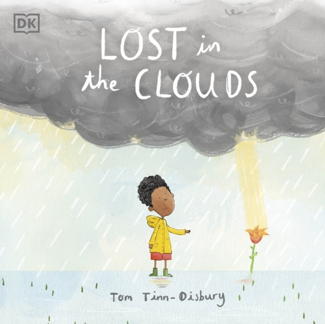 Lost In The Clouds A Gentle Story To Help Children Understan