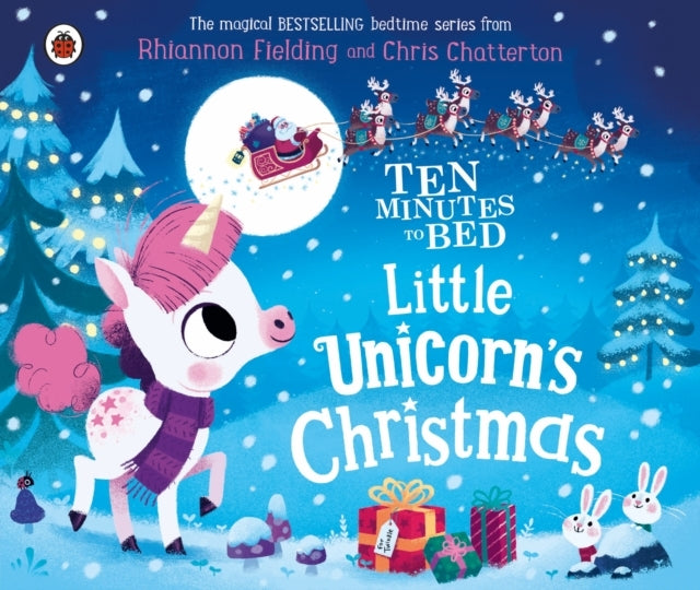 Ten Minutes To Bed: Little Unicorn'S Christmas