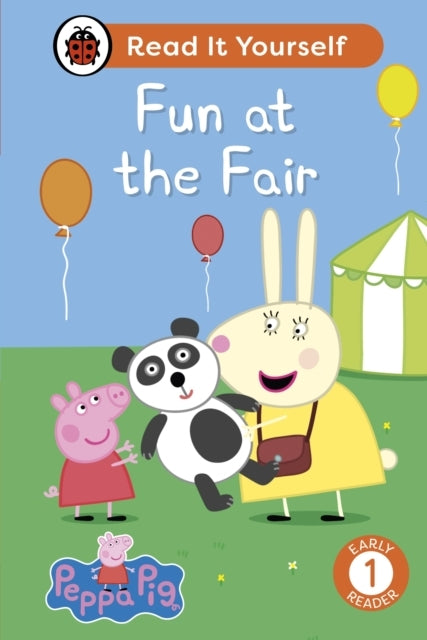 Peppa Pig Fun At The Fair: Read It Yourself - Level 1 Early