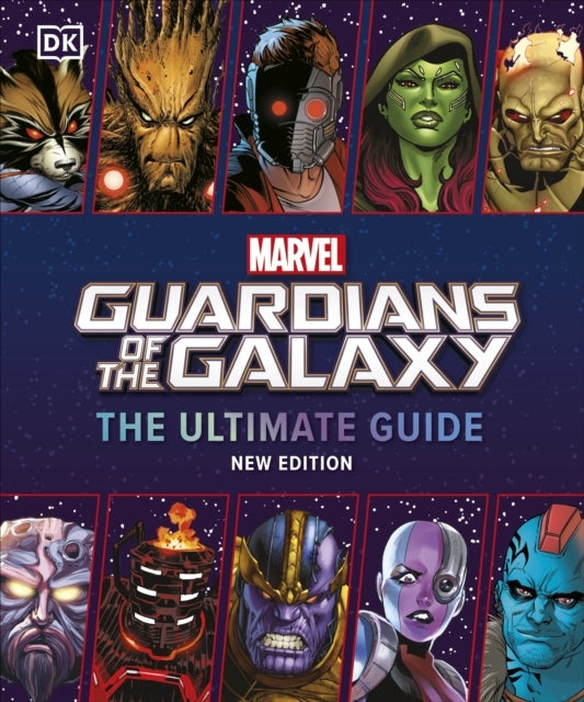 Marvel Guardians of the Galaxy the Ultimate Guide New Editio