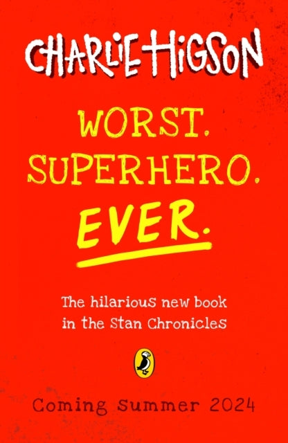 Worst. Superhero. Ever
