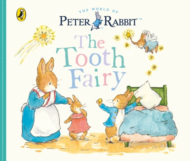 Peter Rabbit Tales: the Tooth Fairy