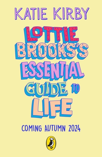 Lottie Brookss Essential Guide to Life