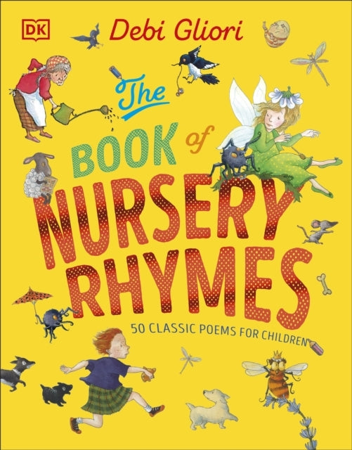 The Book of Nursery Rhymes 50 Classic Poems For Children