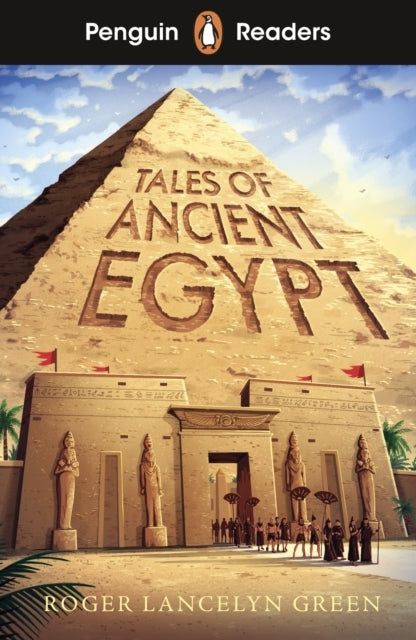 Penguin Readers Level 3 Tales of Ancient Egypt Elt Graded R