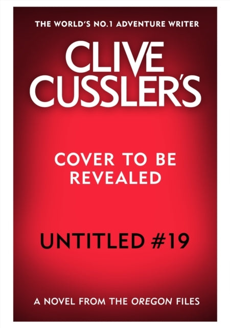 Untitled Cussler Oregon Files #19 - Untitled Cussler Oregon Files