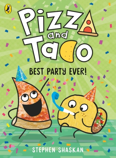 Pizza and Taco Best Party Ever!