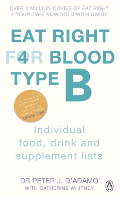 Eat Right For Blood Type B Maximise Your Health With Individ