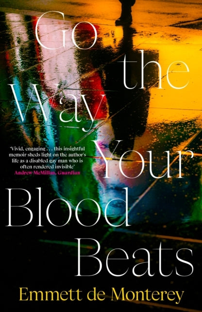 Go The Way Your Blood Beats