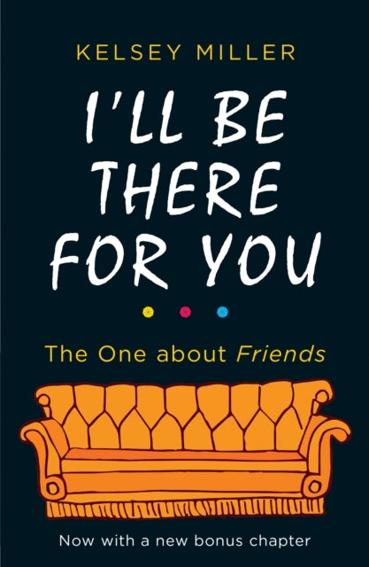 I'll Be There for You