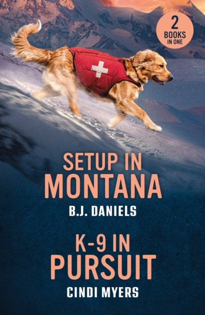 Setup In Montana / K-9 In Pursuit