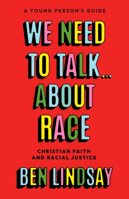 We Need To Talk About Race Ya Edition Racism, The Church and