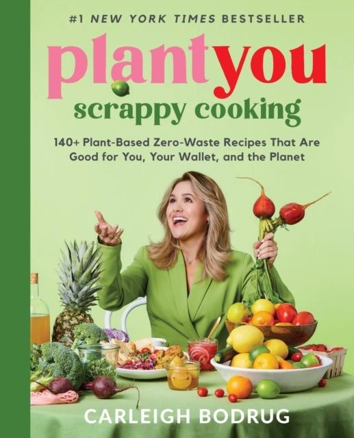 D1 Plantyou Scrappy Cooking140+ Plant-based Zero-waste Recipes