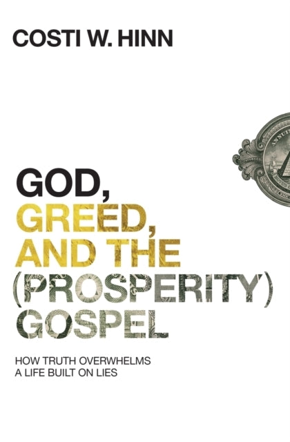 God, Greed, and the Prosperity Gospel