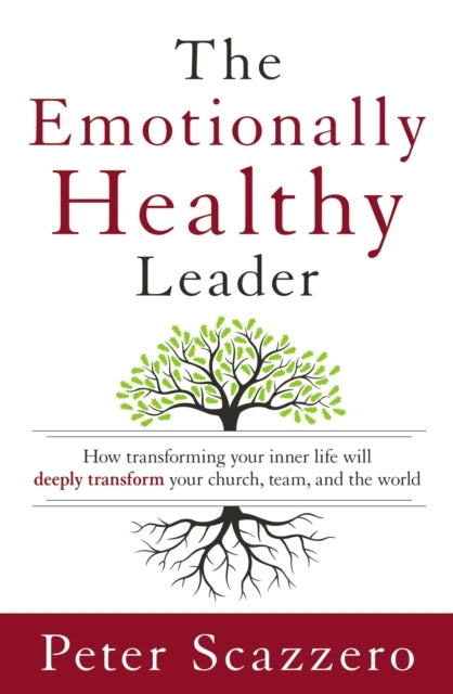 The Emotionally Healthy Leader