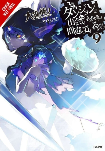 Is It Wrong to Try to Pick up Girls in a Dungeon?, Vol. 9 Li
