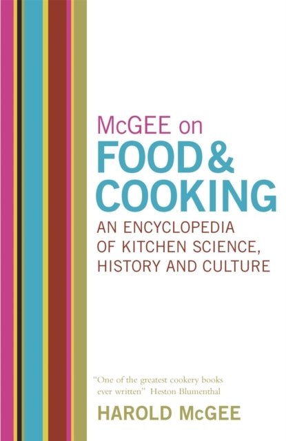 Mcgee on Food and Cooking: an Encyclopedia of Kitchen Scienc