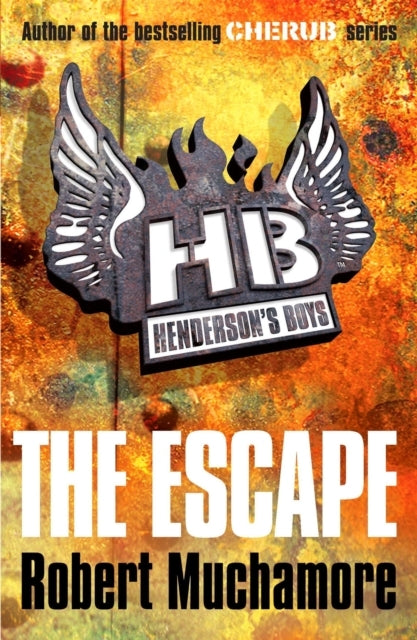 Henderson's Boys: the Escape