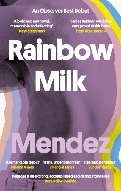 Rainbow Milk An Observer 2020 Top 10 Debut
