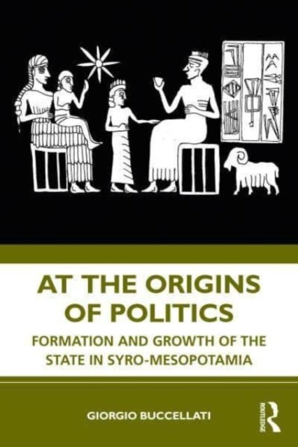 At The Origins Of Politics Formation And Growth Of The State