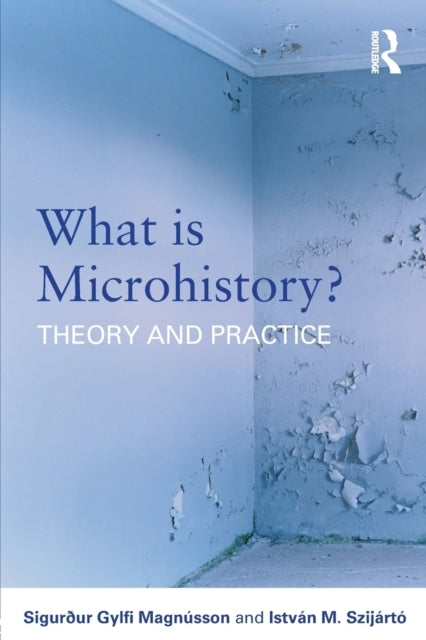 What is Microhistory?