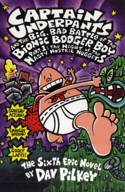Big, Bad Battle of The Bionic Booger Boy Part One