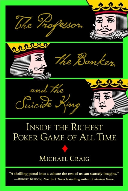 The Professor the Banker and the Suicide King
