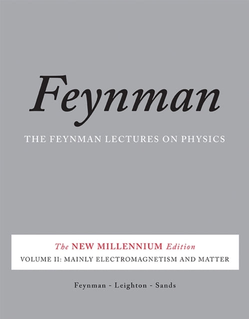 The Feynman Lectures on Physics, Vol. Ii
