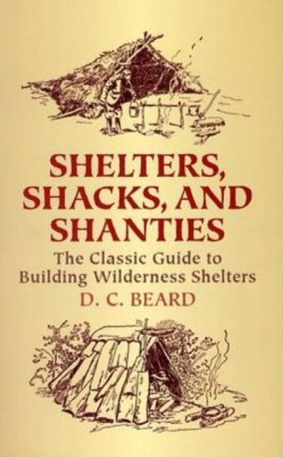 Shelters, Shacks and Shanties