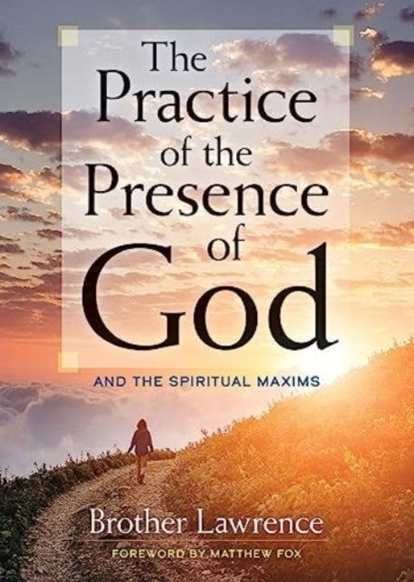 The Practice of the Presence of God