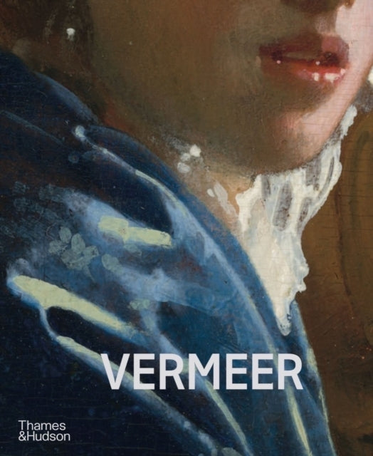 Vermeer - the Rijksmuseum's Major Exhibition Catalogue