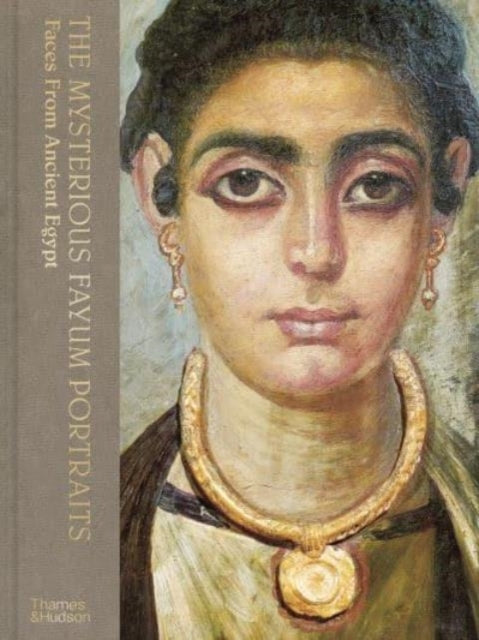 The Mysterious Fayum Portraitsfaces From Ancient Egypt
