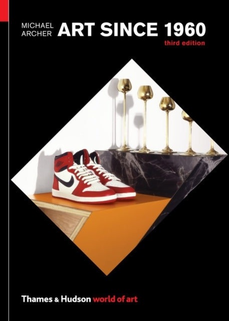 Art Since 1960 3rd Edition