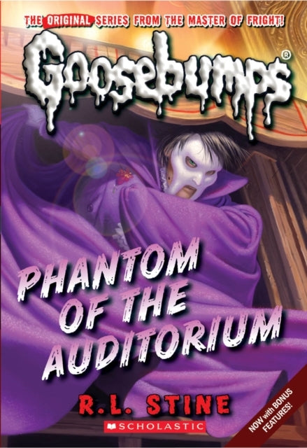 Phantom of the Auditorium Classic Goosebumps #20 - Phantom of the Auditorium Classic Goosebumps